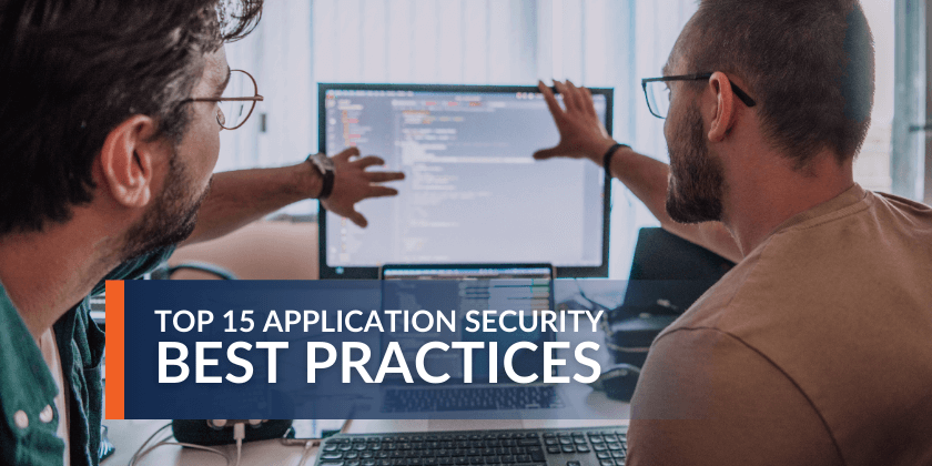 Top 15 Application Security Best Practices